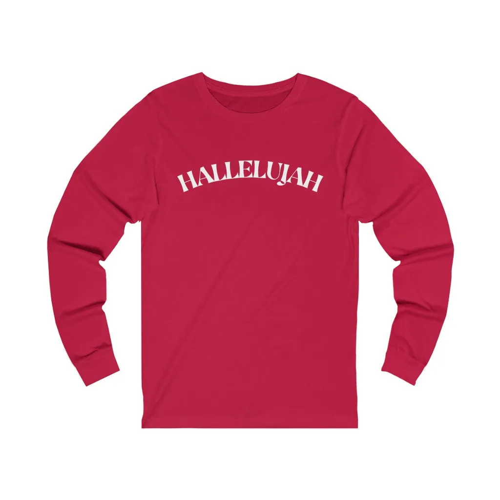 Hallelujah Unisex Jersey Long Sleeve Tee