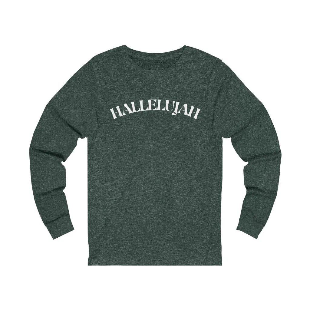 Hallelujah Unisex Jersey Long Sleeve Tee